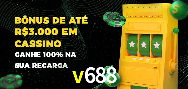 v688 melhor bônus de depósito